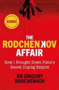 Rodchenkov Affair : How I Brought Down Russia's Secret Doping Empire