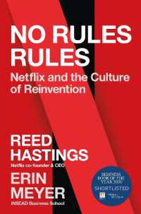 No Rules Rules : Netflix and the Culture of Reinvention