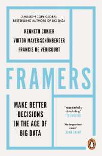 Framers : Make Better Decisions in the Age of Big Data