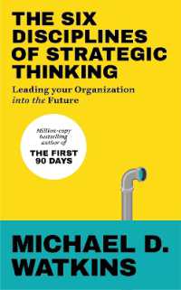 Six Disciplines of Strategic Thinking : Leading Your Organization into the Future -- Hardback