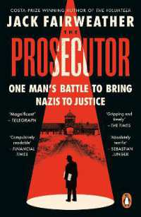 The Prosecutor : One Man's Battle to Bring Nazis to Justice