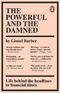 The Powerful and the Damned : Private Diaries in Turbulent Times