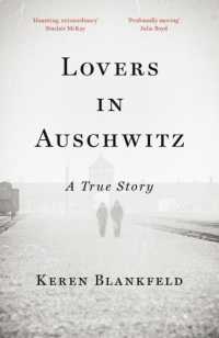 Lovers in Auschwitz : A True Story