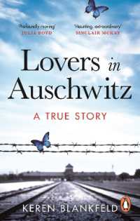 Lovers in Auschwitz : A True Story
