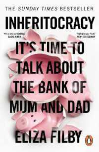 Inheritocracy : It's Time to Talk about the Bank of Mum and Dad