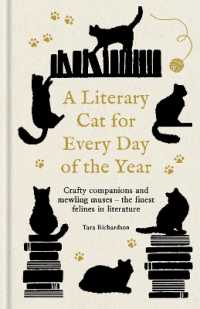 A Literary Cat for Every Day of the Year : Crafty companions and mewling muses - the finest felines in literature