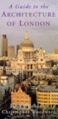 A Guide to the Architecture of London （New ed of 2 Revised）