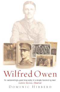 Wilfred Owen : The definitive biography of the best-loved war poet