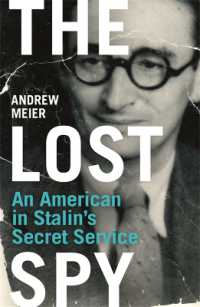 The Lost Spy : An American in Stalin's Secret Service