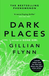 Dark Places : The New York Times bestselling phenomenon from the author of Gone Girl
