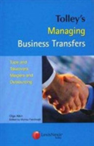 営業譲渡の管理：ＴＵＰＥ、買収、合併とアウトソーシング<br>Managing Business Transfers : Tupe and Takeovers, Mergers and Outsourcing -- Paperback