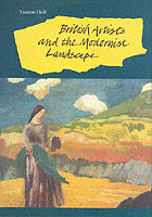 British Artists and the Modernist Landscape (British Art and Visual Culture since 1750 New Readings)
