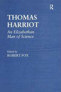 Thomas Harriot : An Elizabethan Man of Science