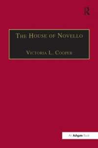 The House of Novello : Practice and Policy of a Victorian Music Publisher, 1829-1866 (Music in Nineteenth-century Britain)