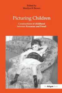 Picturing Children : Constructions of Childhood between Rousseau and Freud