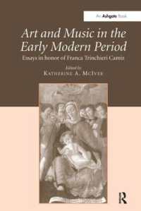 Art and Music in the Early Modern Period : Essays in Honor of Franca Trinchieri Camiz