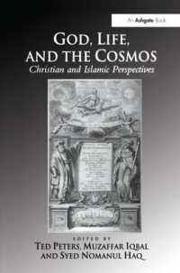 God, Life, and the Cosmos : Christian and Islamic Perspectives