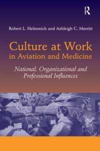 Culture at Work in Aviation and Medicine : National, Organizational and Professional Influences