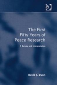 平和研究の５０年史：調査と解釈<br>The First Fifty Years of Peace Research : A Survey and Interpretation