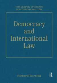 民主主義と国際法<br>Democracy and International Law (The Library of Essays in International Law)