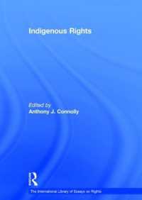 先住民の権利<br>Indigenous Rights (The International Library of Essays on Rights)
