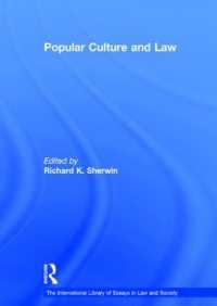 大衆文化と法<br>Popular Culture and Law (The International Library of Essays in Law and Society)