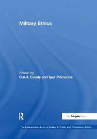 軍事倫理学<br>Military Ethics (The International Library of Essays in Public and Professional Ethics)