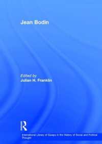 Ｊ．ボダン研究論文集<br>Jean Bodin (International Library of Essays in the History of Social and Political Thought)