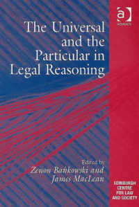 法的推論における普遍性と特殊性<br>The Universal and the Particular in Legal Reasoning (The Edinburgh Centre of Law and Society)