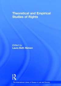 人権の理論的・経験的研究<br>Theoretical and Empirical Studies of Rights (The International Library of Essays in Law and Society)