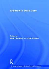 Children in State Care (The Library of Essays in Child Welfare and Development)