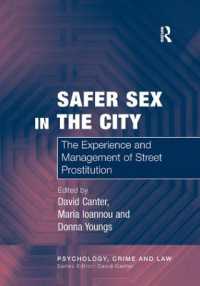 Safer Sex in the City : The Experience and Management of Street Prostitution