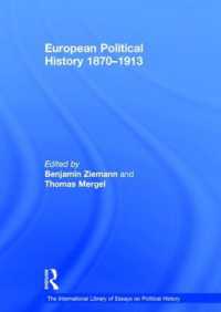 ヨーロッパ政治史1870-1913年<br>European Political History 1870-1913 (The International Library of Essays on Political History)
