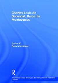 モンテスキュー研究論文集<br>Charles-Louis de Secondat, Baron de Montesquieu (International Library of Essays in the History of Social and Political Thought)