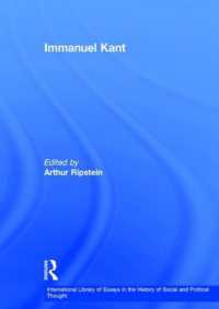 カント研究論文集<br>Immanuel Kant (International Library of Essays in the History of Social and Political Thought)