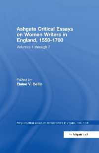 アシュゲート版　イギリス女性作家批評集成1550-1700年（全７巻）<br>Ashgate Critical Essays on Women Writers in England, 1550-1700: 7-Volume Set (Ashgate Critical Essays on Women Writers in England, 1550-1700)