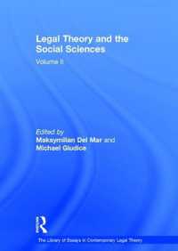 法学理論と社会科学<br>Legal Theory and the Social Sciences : Volume II (The Library of Essays in Contemporary Legal Theory)