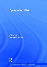 オペラ研究叢書：２０世紀オペラ研究<br>Opera after 1900 (The Ashgate Library of Essays in Opera Studies)
