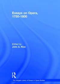 オペラ研究叢書：１８世紀後半オペラ研究<br>Essays on Opera, 1750-1800 (The Ashgate Library of Essays in Opera Studies)
