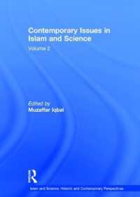 Contemporary Issues in Islam and Science : Volume 2 (Islam and Science: Historic and Contemporary Perspectives)