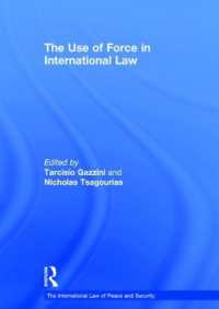 国際法における武力行使<br>The Use of Force in International Law (The International Law of Peace and Security)