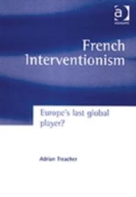 French Interventionism : Europe's Last Global Player