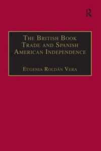 イギリスの書籍貿易とラテンアメリカの独立：教育と知の伝達の大陸横断的視角<br>The British Book Trade and Spanish American Independence : Education and Knowledge Transmission in Transcontinental Perspective