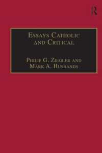 Essays Catholic and Critical : By George P. Schner, SJ (Heythrop Studies in Contemporary Philosophy, Religion and Theology)