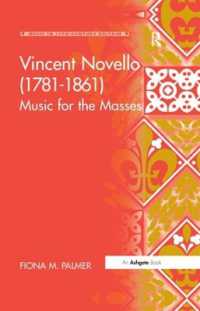 Vincent Novello (1781-1861) : Music for the Masses (Music in Nineteenth-century Britain)