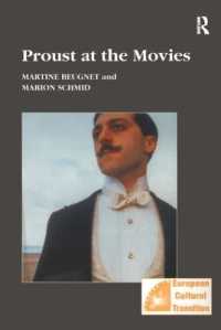 プルースト映画<br>Proust at the Movies (Studies in European Cultural Transition)