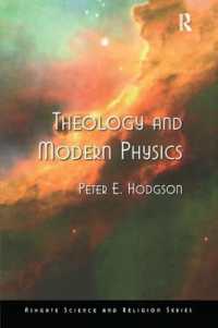 神学と現代物理学<br>Theology and Modern Physics (Routledge Science and Religion Series)