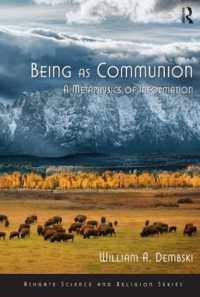 Being as Communion : A Metaphysics of Information (Routledge Science and Religion Series)