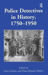 刑事の歴史：1750-1950年<br>Police Detectives in History, 1750-1950