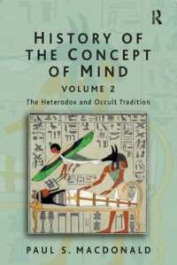 心の概念史２：異端・オカルトの伝統<br>History of the Concept of Mind : Volume 2: The Heterodox and Occult Tradition
